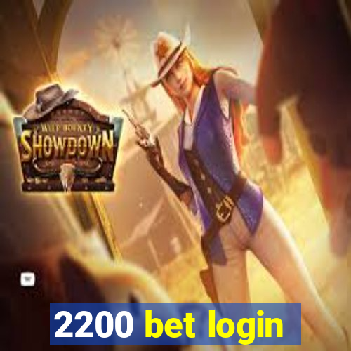 2200 bet login